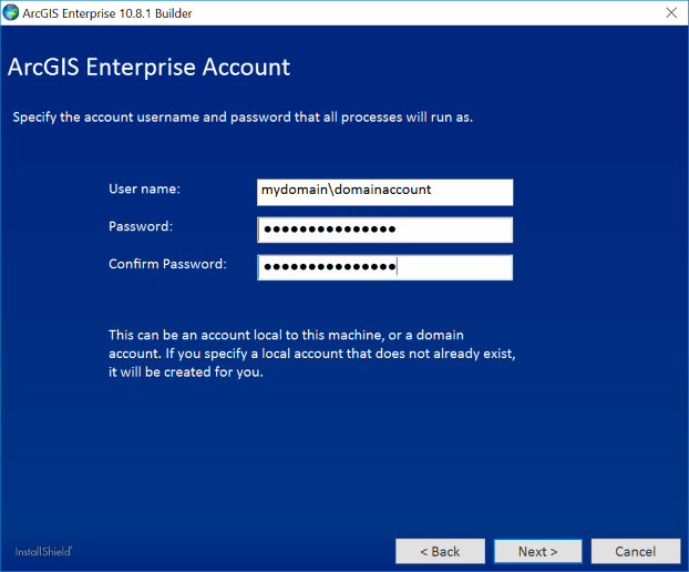 If you enter a domain account, it must already exist. If you enter a domain account, it must already exist.